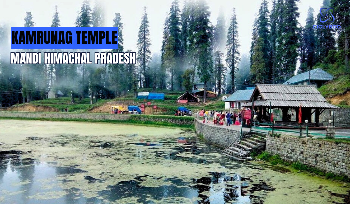 Mysterious Kamrunag Temple| History, Festival Celebration, Best Time To Visit,  All You Need to Know!
